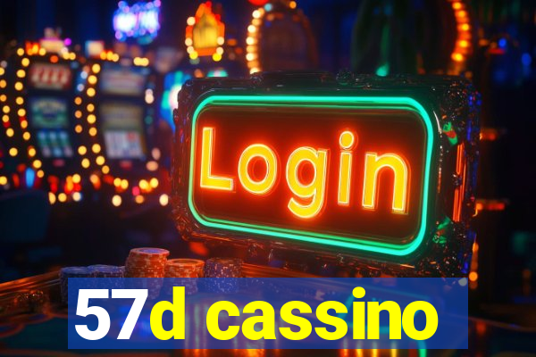 57d cassino